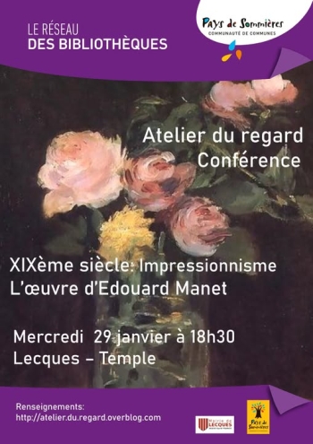 Atelier du regard conférence sur le XIXè siècle impressionnisme et Edouard Manet