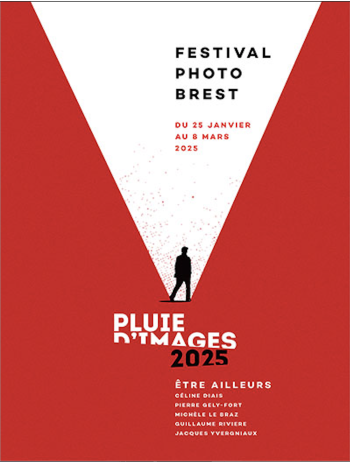 Festival Pluie d'images 2025 - Etre ailleurs - Brest